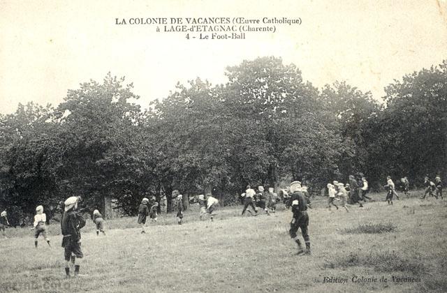 Le foot-ball - Colonie à Lage d'Etagnac